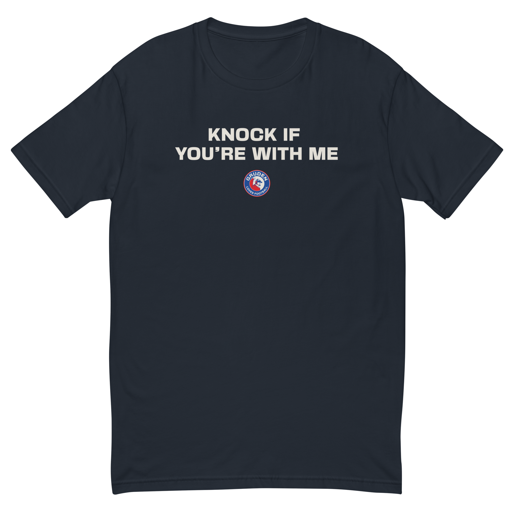 Knock If You're With Me Short Sleeve T-shirt